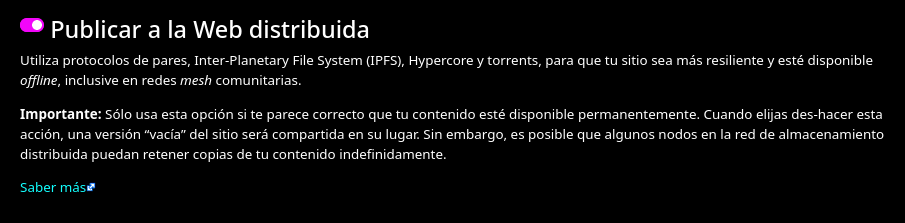 [Botón interruptor con “Publicar a la Web distribuida” al lado e información adicional sobre qué significa ello]